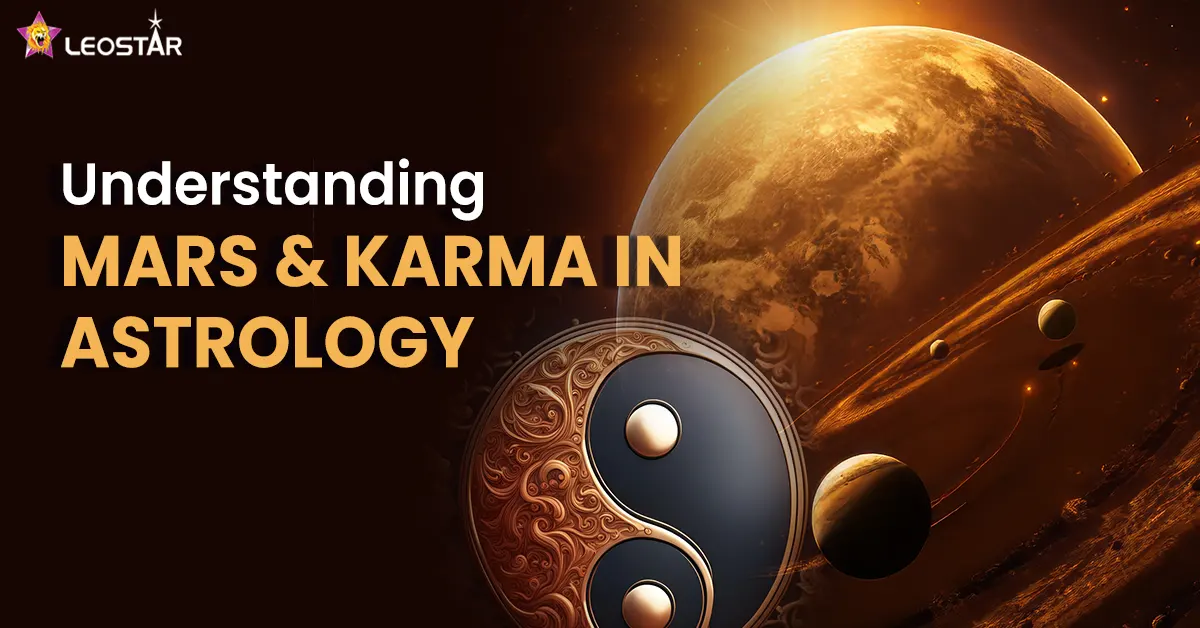 Understanding Mars and Karma in Astrology