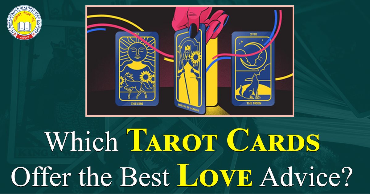 Which tarot cards offer the best love advice?