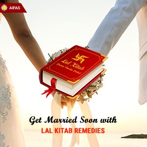 Get married soon with Lal Kitab Remedies