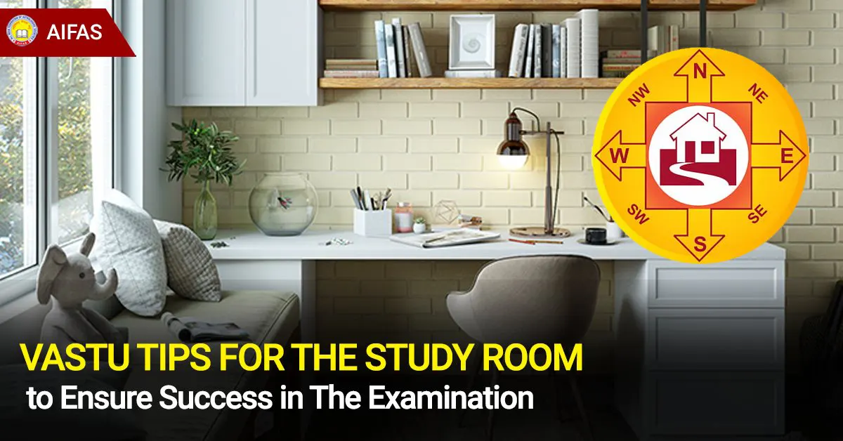 Vastu Tips for the Study Room to Ensure Success in the Examination