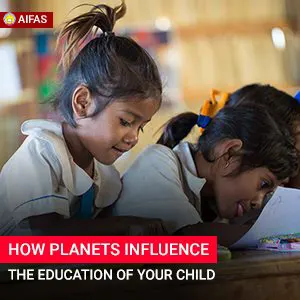 How Planets Influence the Education of Your Child
