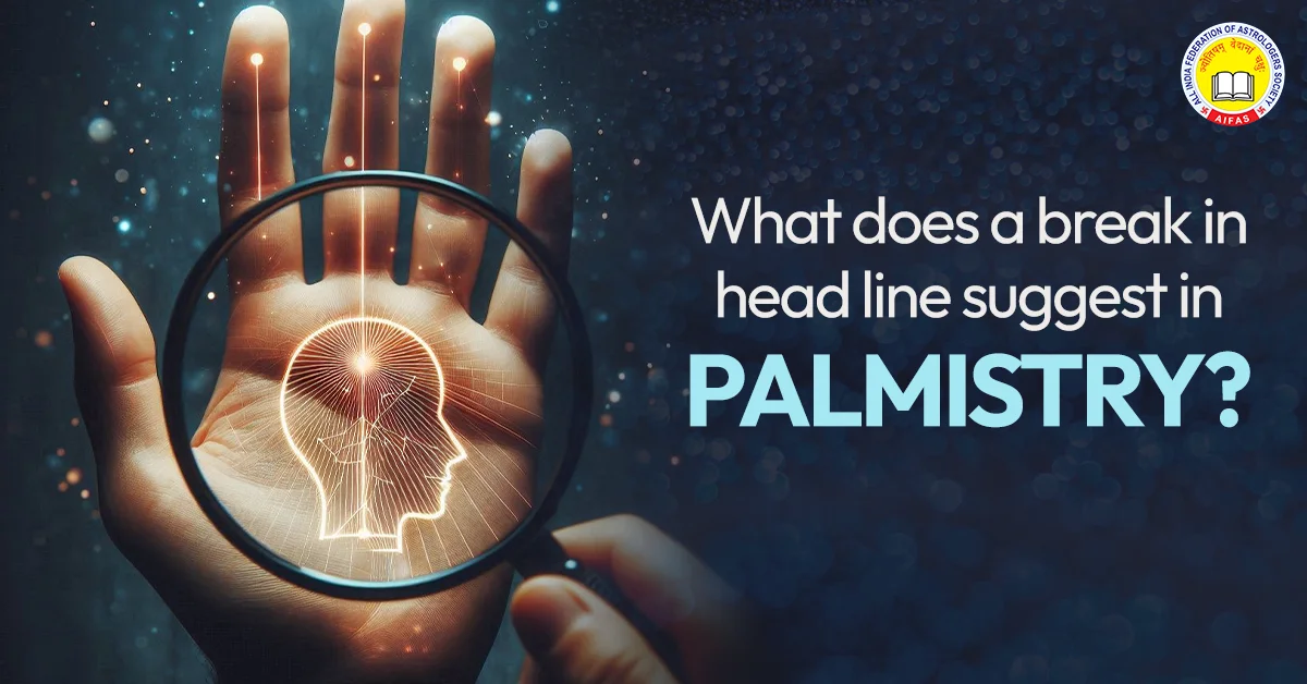 What Does a Break in the Headline Suggest in Palmistry?