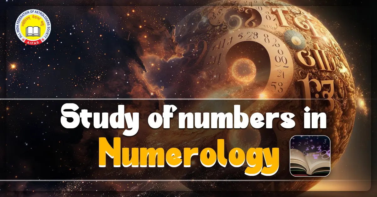 Study of Numbers in Numerology