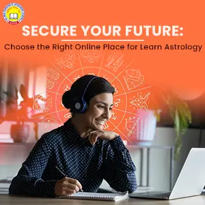 Secure Your Future: Choose the Right Online Place for Learn Astrology