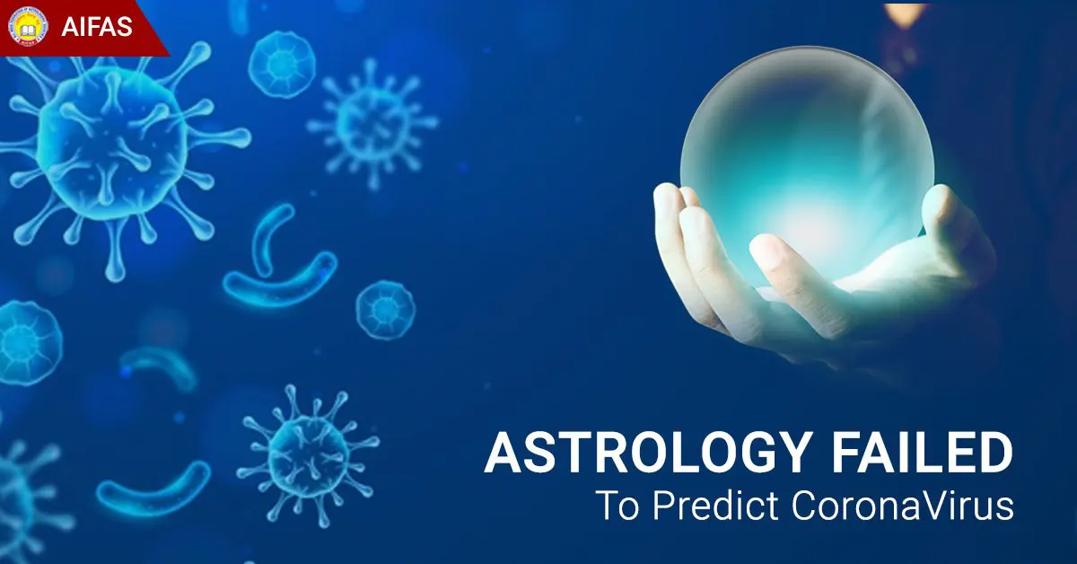 Astrology Failed to Predict CoronaVirus