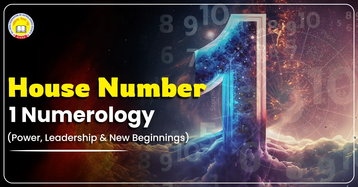 House Number 1 Numerology: Power, Leadership & New Beginnings