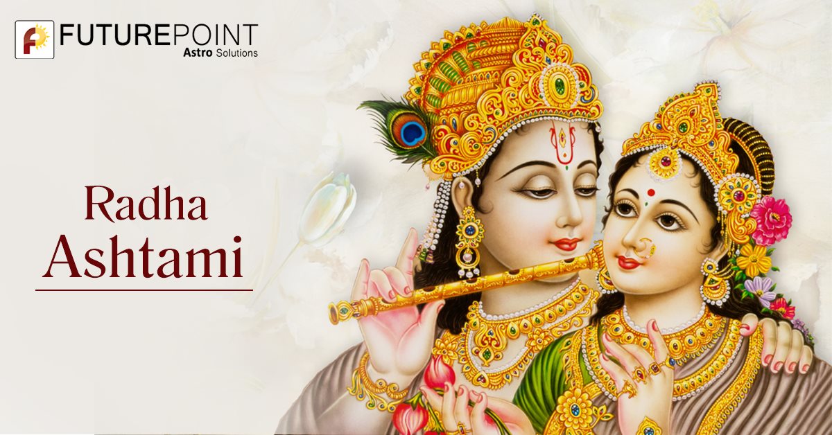 Radha Ashtami Future Point