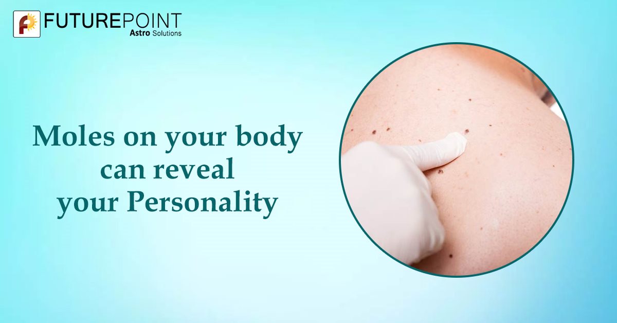 Mole On Your Body Can Reveal Your Personality Future Point mole on your body can reveal your