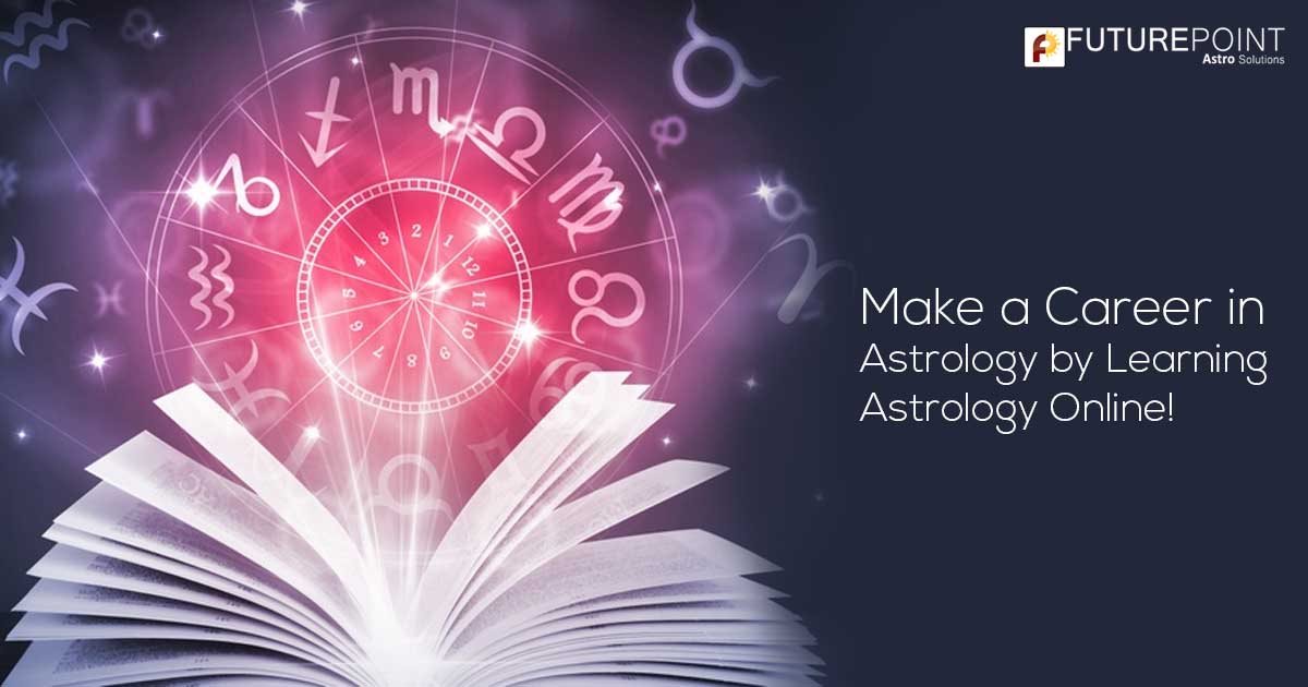 Make a Career in Astrology by Learning Astrology Online! | Future Point