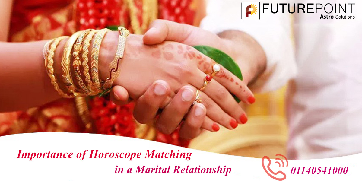 What is the Importance of Horoscope Matching in a Marital Relationship?