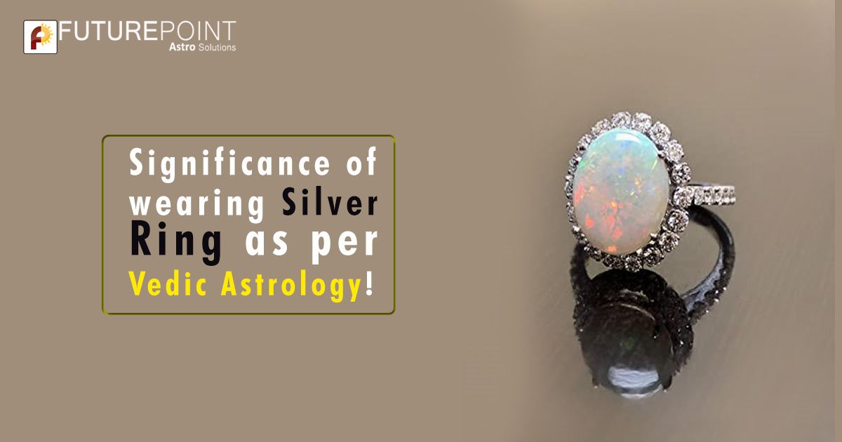 Significance of wearing Silver Ring as per Vedic Astrology