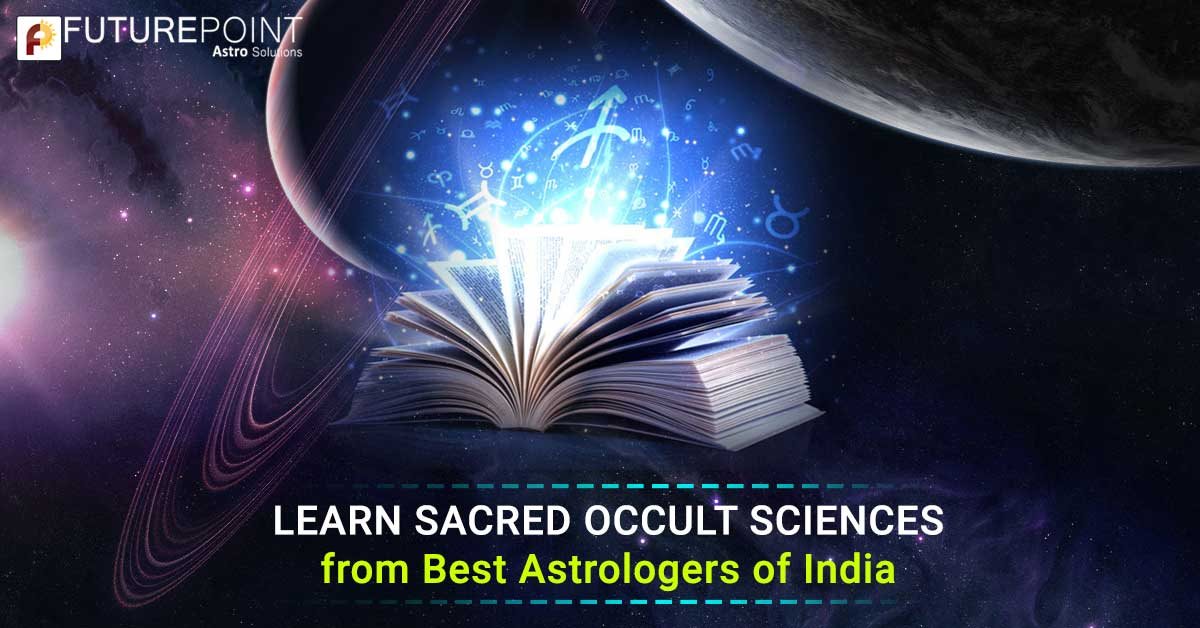 Learn Sacred Occult Sciences from Best Astrologers of India