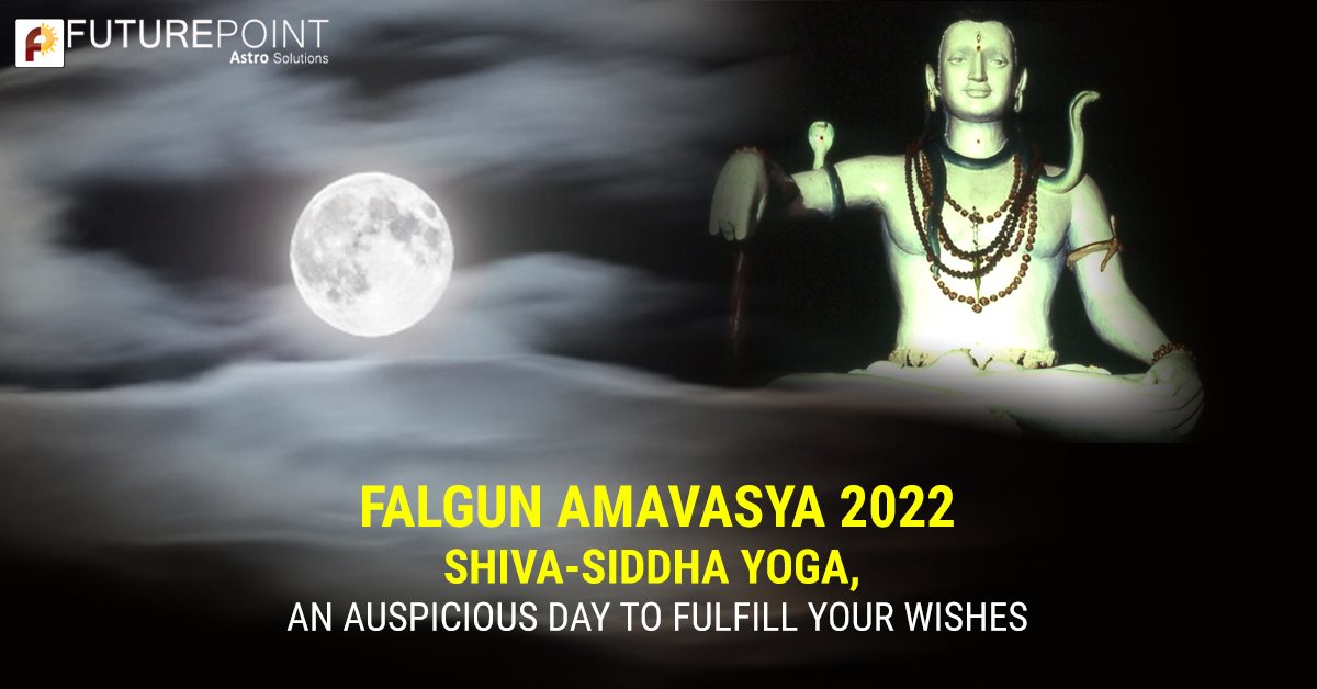 Falgun Amavasya 2022: Shiva-Siddha Yoga, an auspicious day to fulfill your wishes