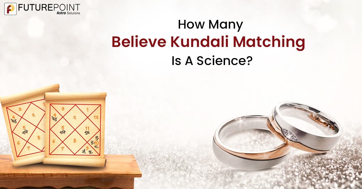 How Many Believe Kundali Matching Is A Science?