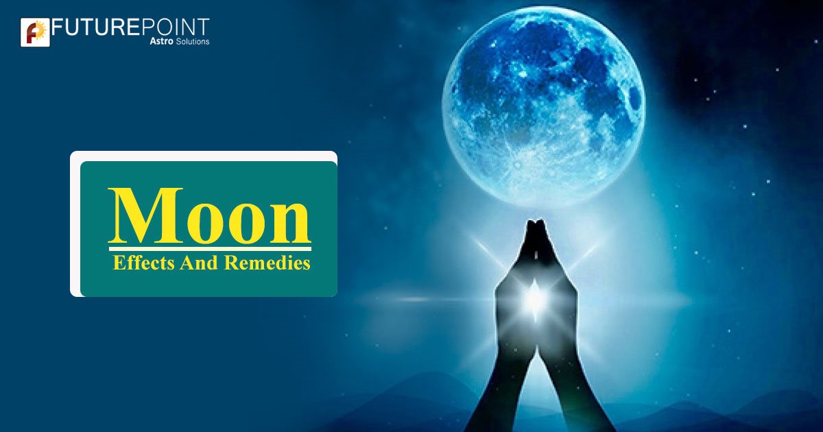Moon : Effects And Remedies