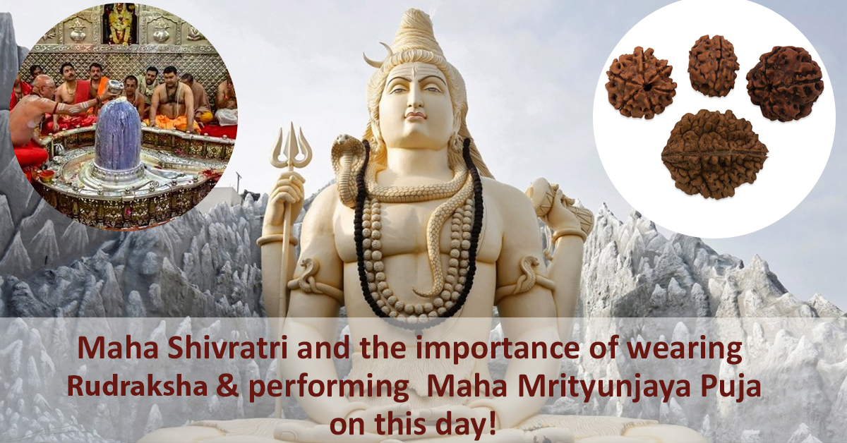 Importance of Maha Mrityunjaya Puja: Wearing Rudraksha on Maha Shivratri