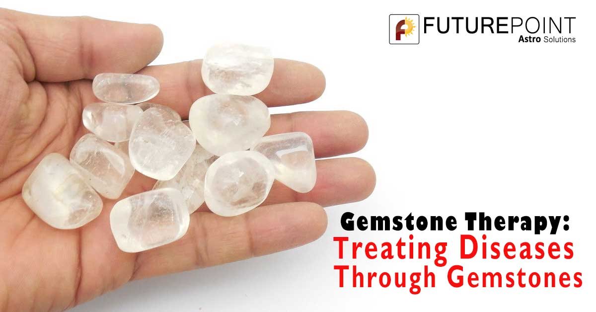 Gemstone Therapy: Treating Diseases Through Gemstones