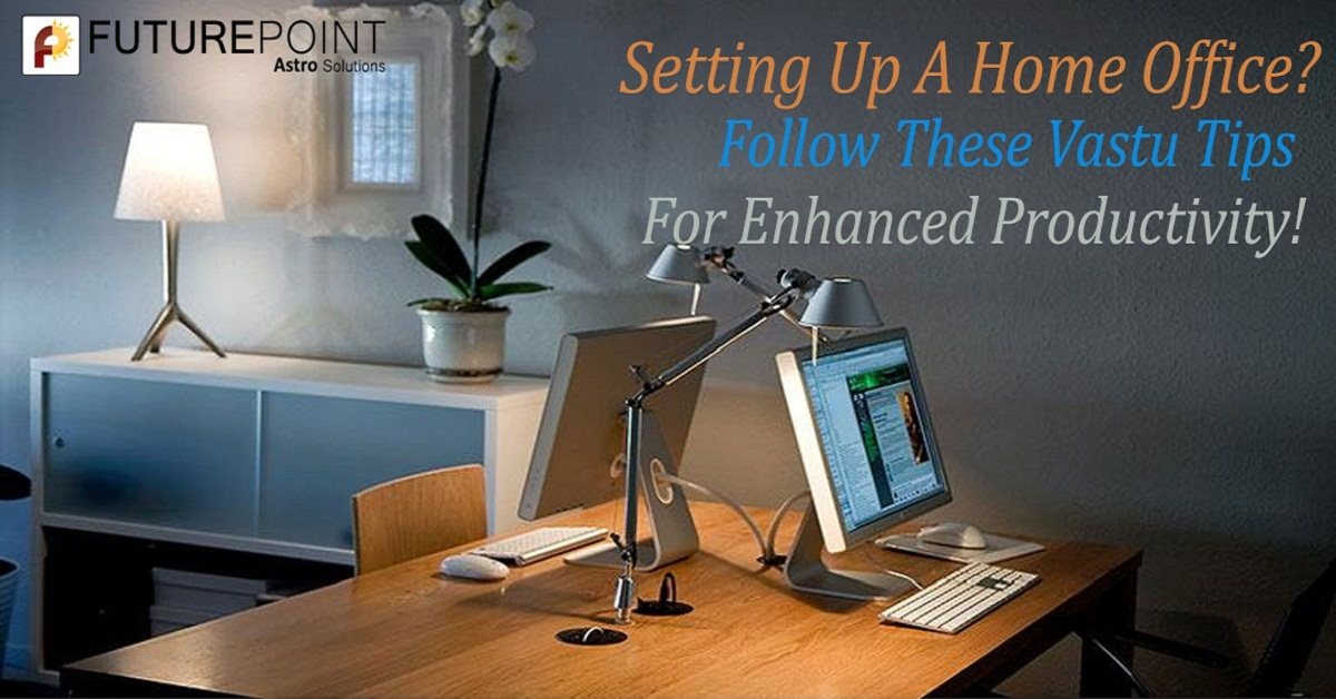 Setting Up A Home Office? Follow These Vastu Tips For Enhanced Productivity!
