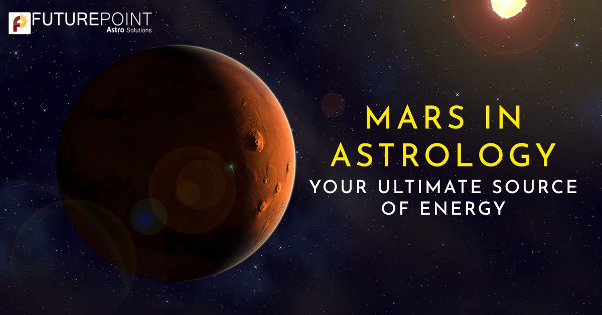 Mars in Astrology- Your Ultimate Source of Energy