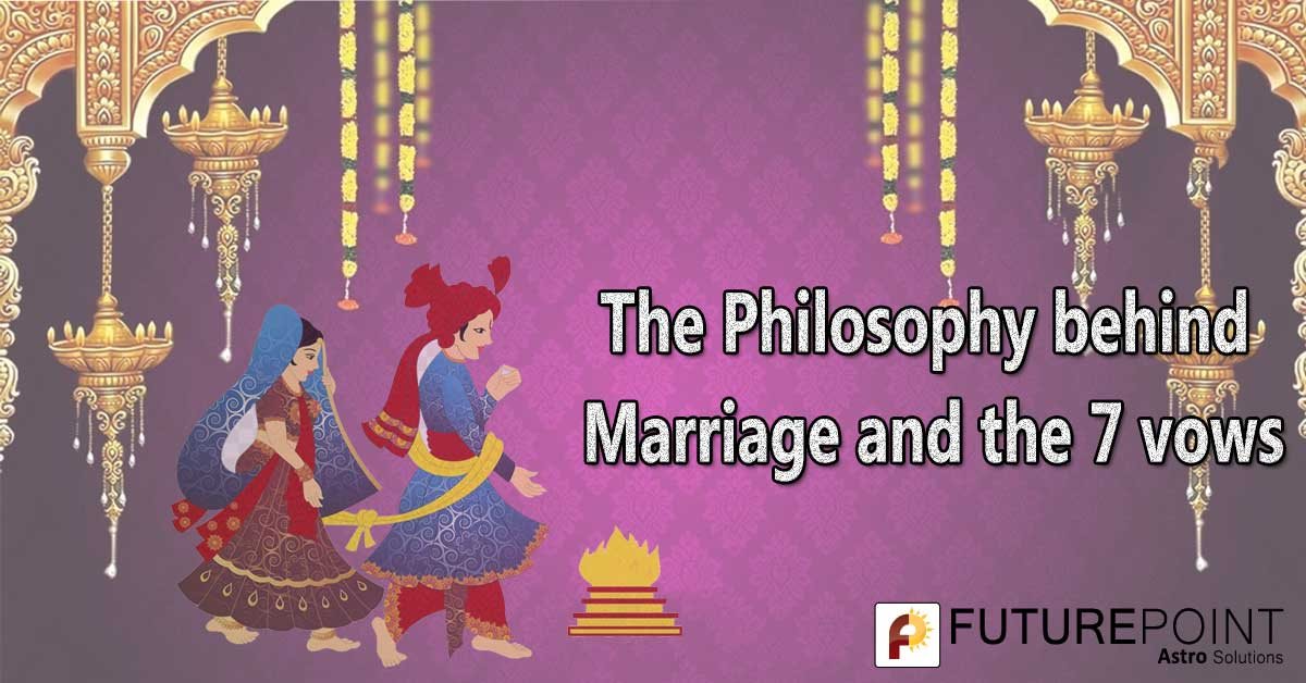 The Philosophy behind Marriage and the 7 vows