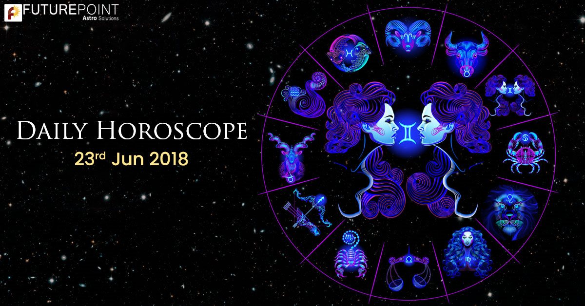 Today Horoscope 23rd-June