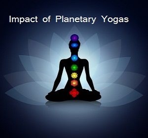 Impact of planetary Yogas