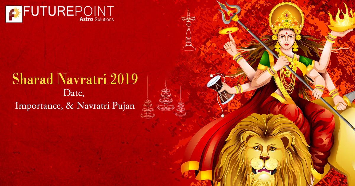 Sharad Navratri 2019: Date, Importance, & Navratri Pujan