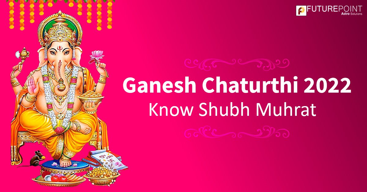 Ganesh Chaturthi 2022: Know Shubh Muhrat