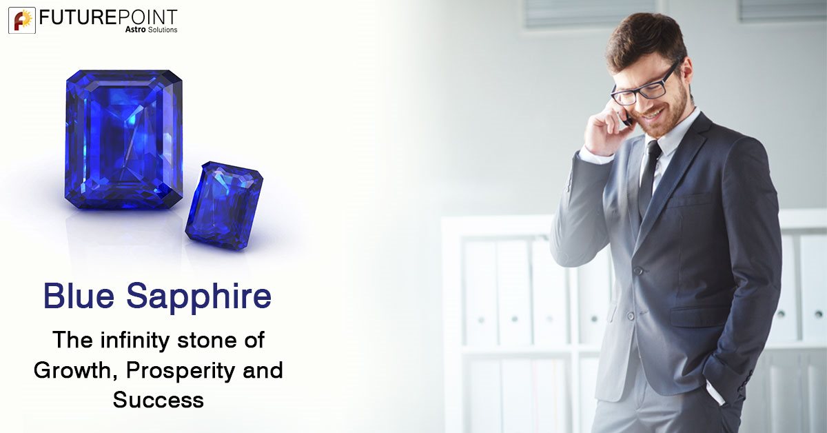 Blue Sapphire - The infinity stone of Growth, Prosperity and Success
