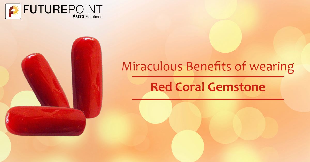 Miraculous benefits of wearing Red Coral Gemstone