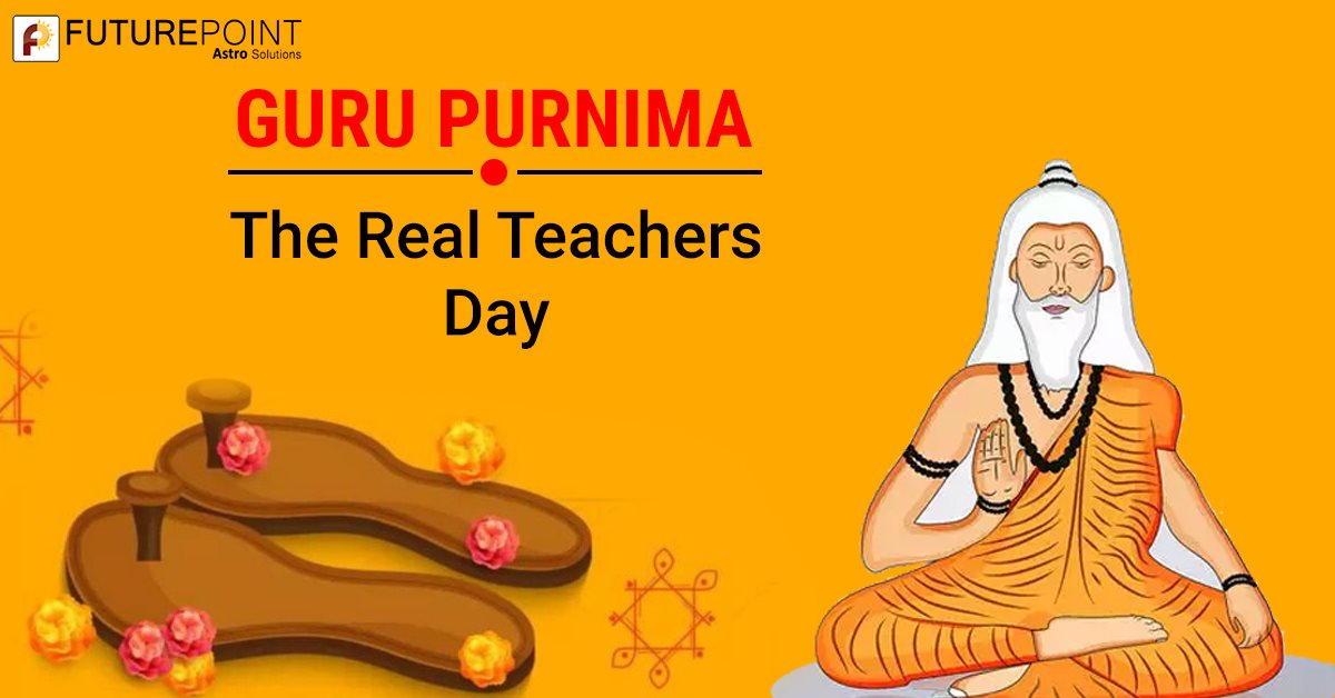 Guru Purnima- The Real Teachers Day