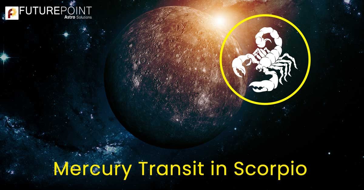 Mercury Transit in Scorpio Future Point