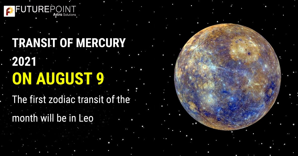 Transit of Mercury 2021: On August 9, the first zodiac transit of the month will be in Leo