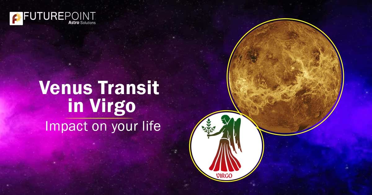 Transit of Venus in Virgo and its impact on your life