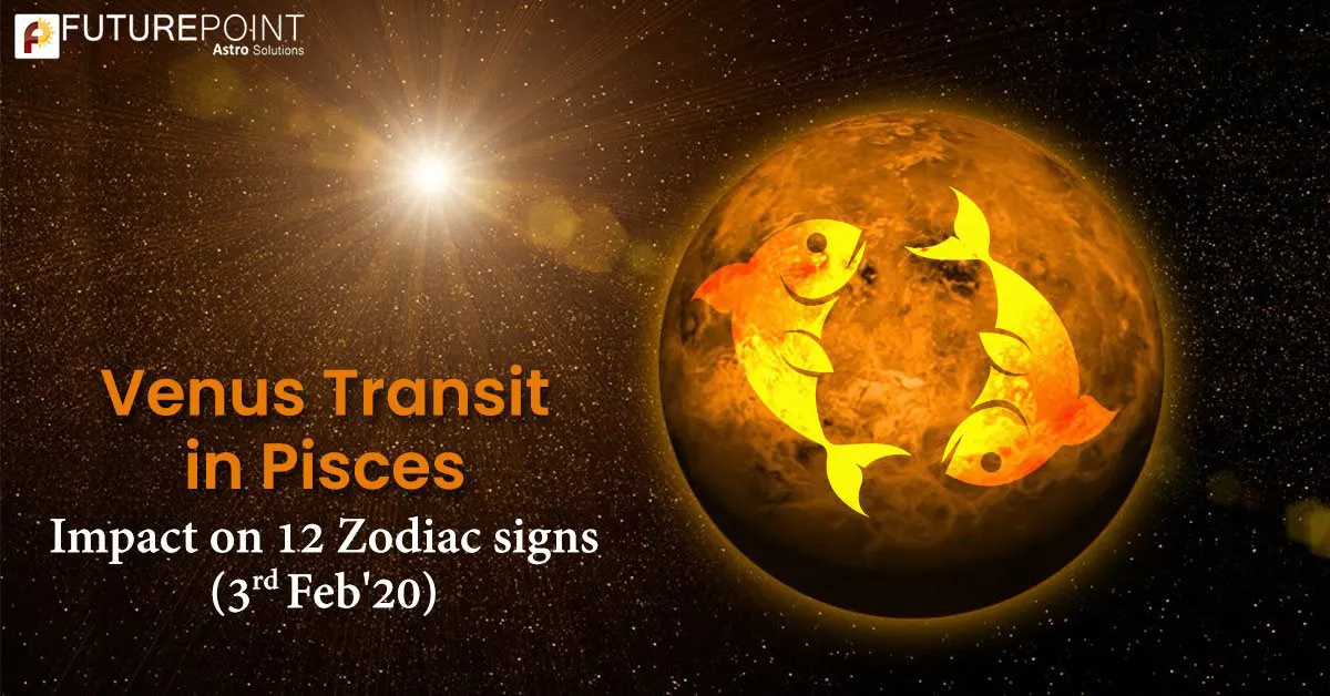 Venus Transit in Pisces: Impact on 12 Zodiac signs (3rd Feb