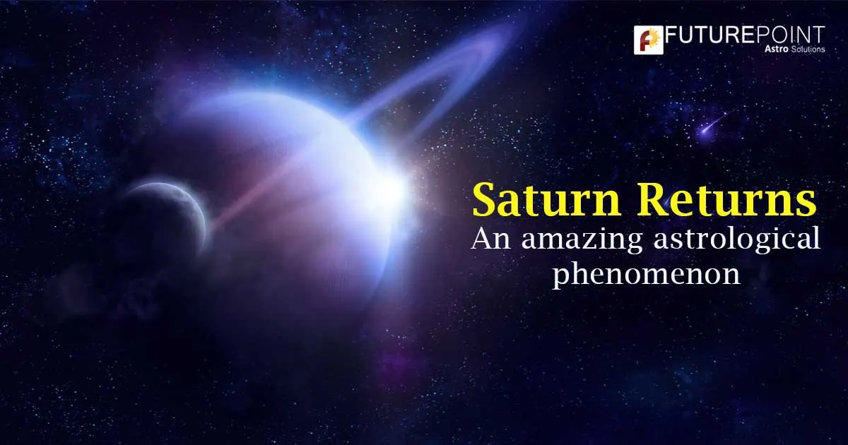 The Saturn Returns: An amazing astrological phenomenon