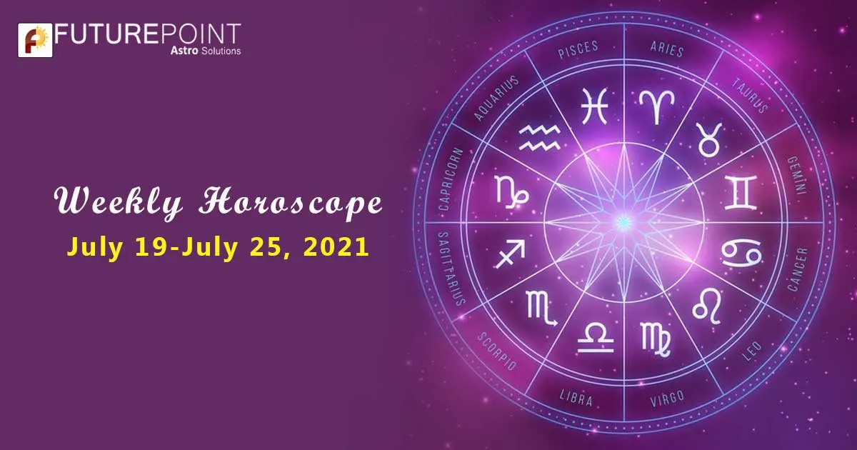Weekly Horoscope Prediction - 19th-to-25th-july-2021