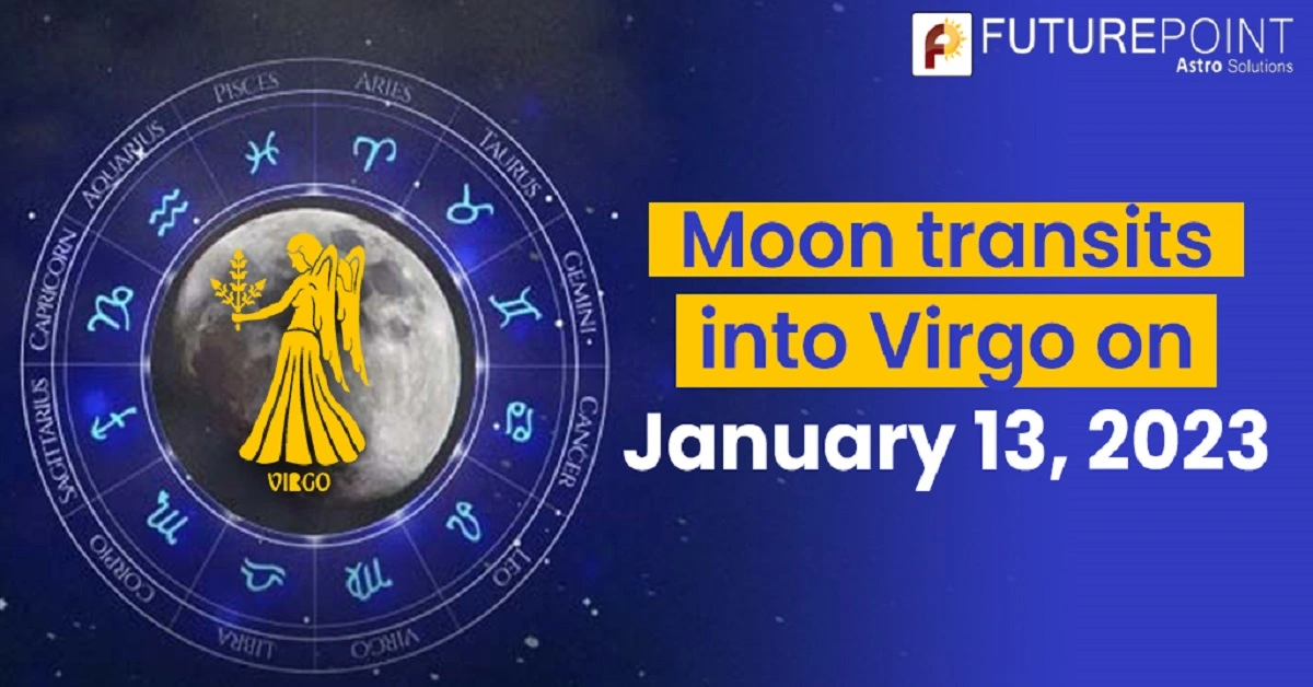 Moon transits into Virgo on January 13, 2023