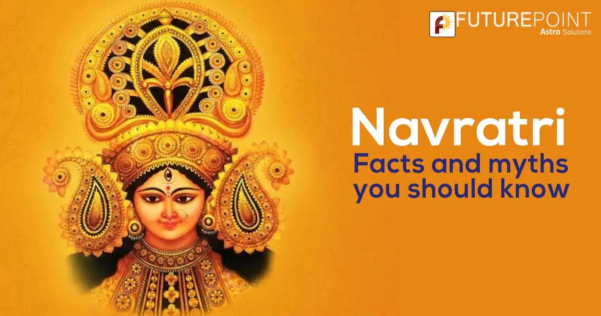 Navratri: Facts and myths you should know!