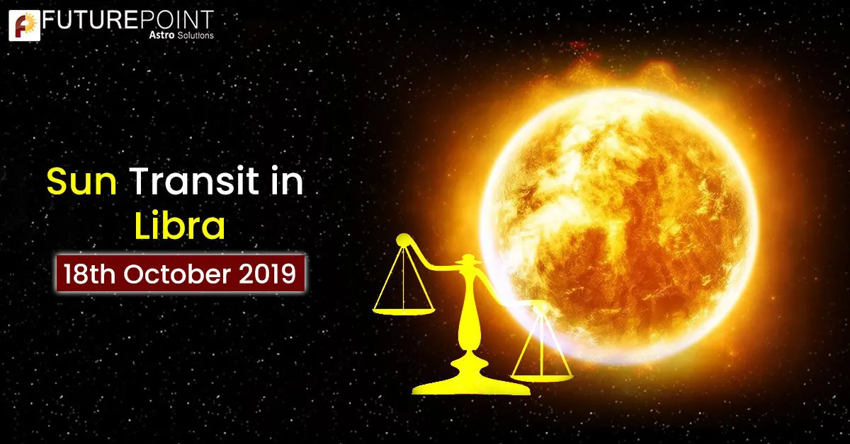 Sun Transit in Libra- 18th October 2019