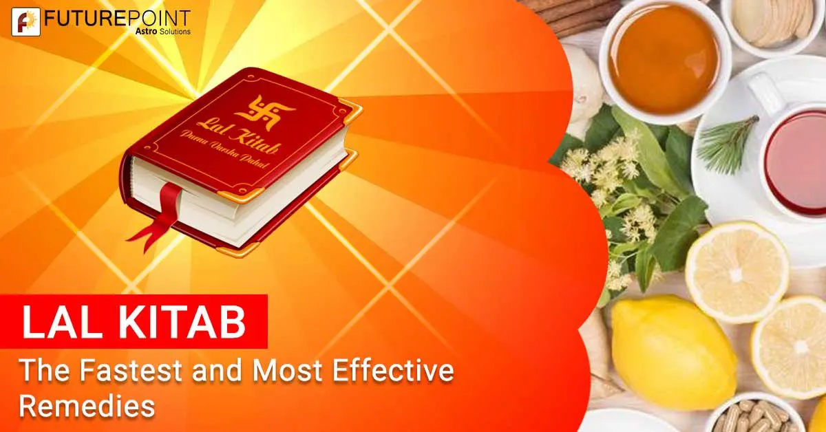Lal Kitab- The fastest and most effective remedies