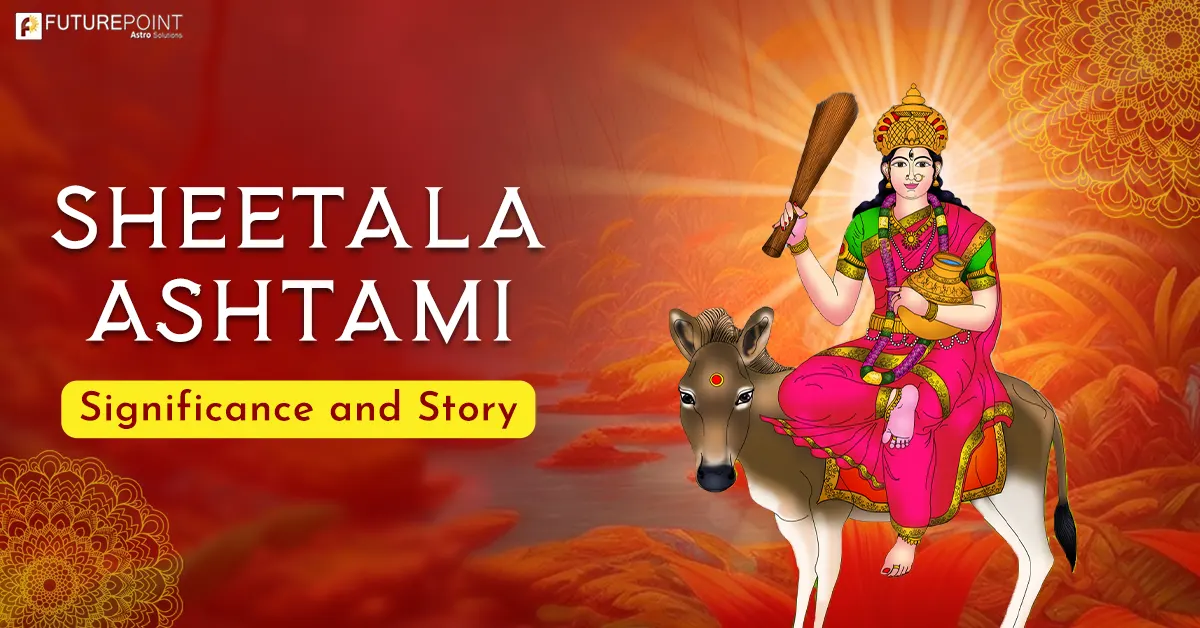 Sheetala Ashtami 28th March 2019