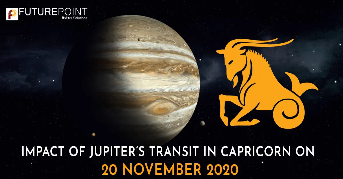 Impact of Jupiter’s Transit in Capricorn on 20 November 2020
