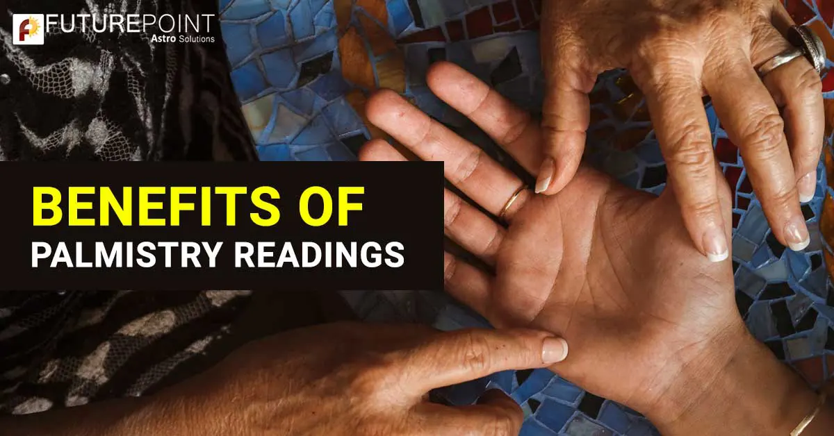 Benefits of Palmistry Readings