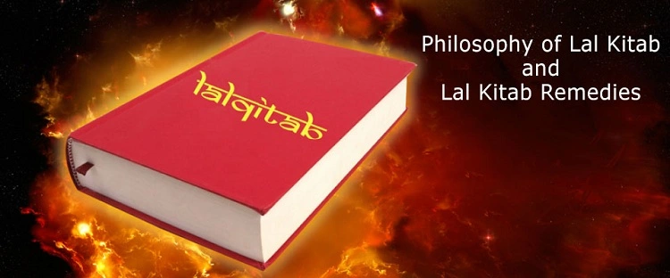 Philosophy of Lal Kitab and Lal Kitab Remedies