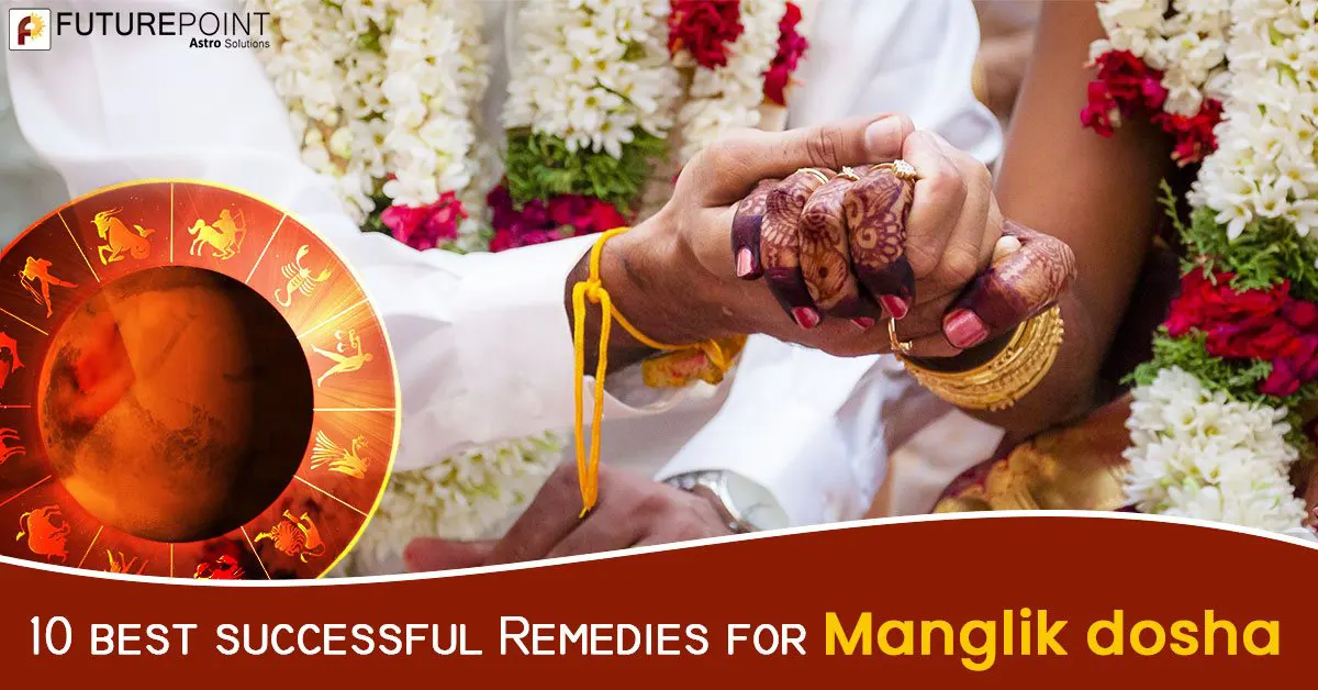 10 best successful Remedies for Manglik Dosha