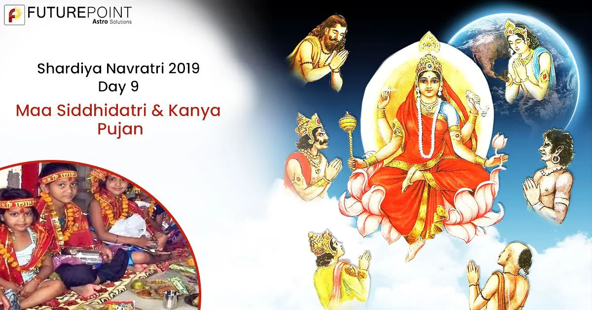 Shardiya Navratri 2019 Day 9: Maa Siddhidatri & Kanya Pujan