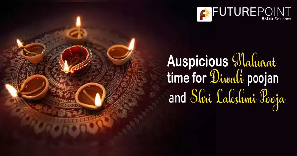 Auspicious Mahurat, time for Diwali poojan and Shri Lakshmi Pooja
