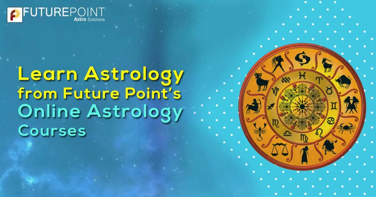 Learn Astrology from Future Point’s Online Astrology Courses