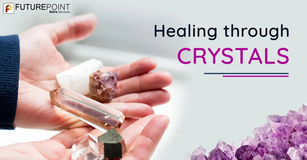 Healing through Crystals